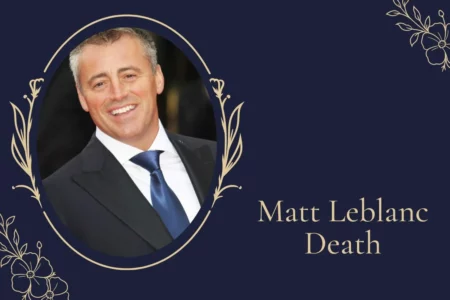 Matt Leblanc Death