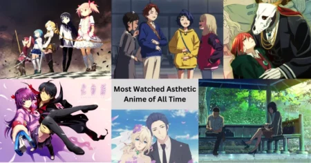Most Watched Asthetic Anime of All Time