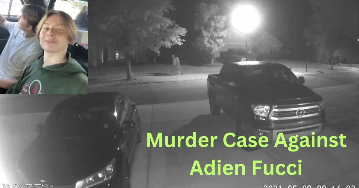Murder Case Against Adien Fucci
