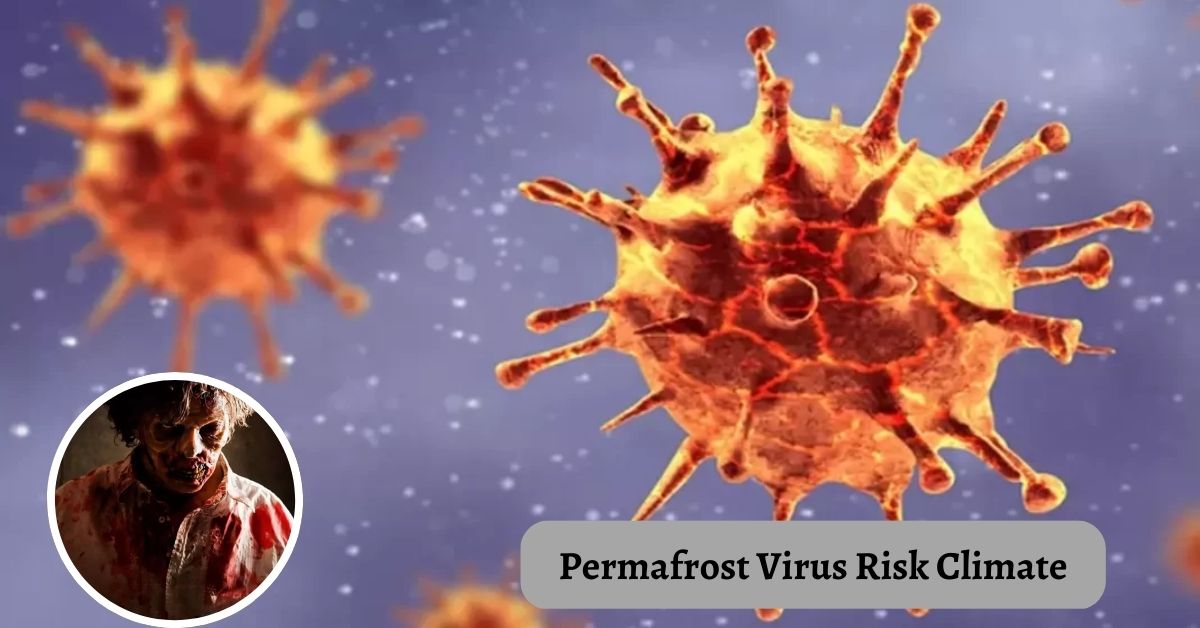Permafrost Virus Risk Climate