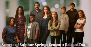 Secrets of Sulphur Springs Season 4 Release Date
