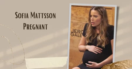 Sofia Mattson Pregnant
