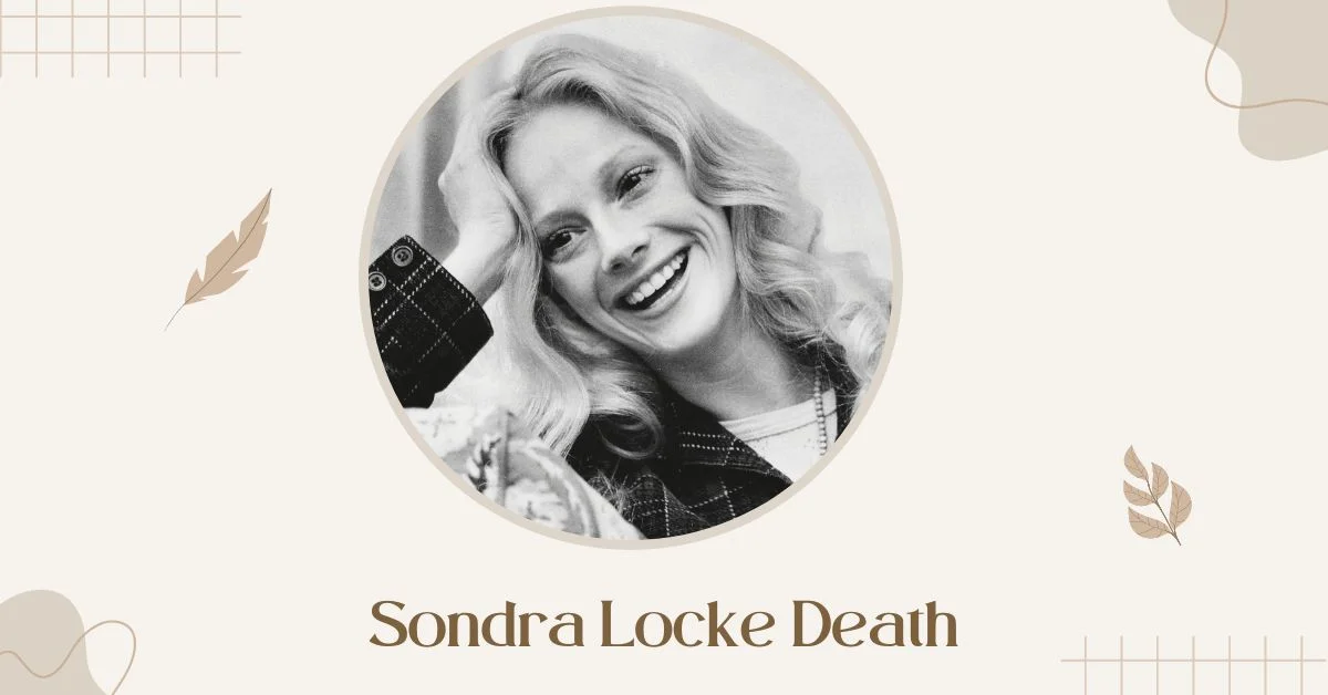 Sondra Locke Death