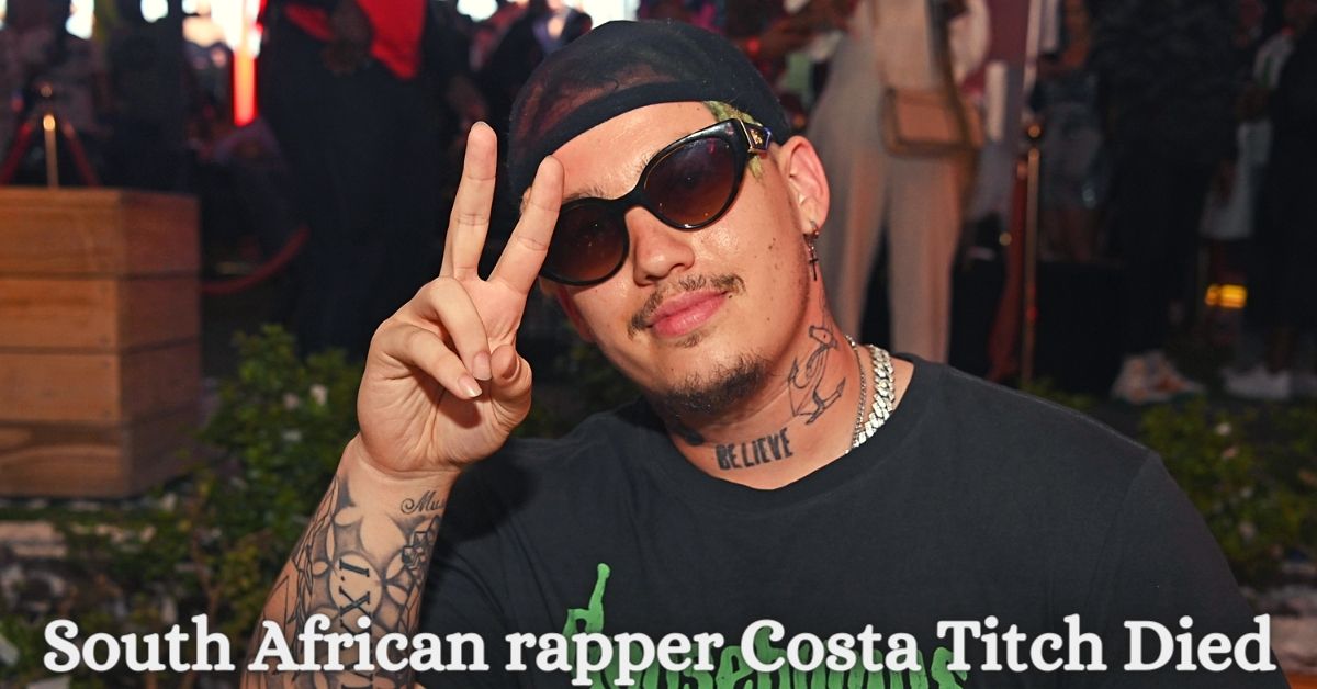 South African rapper Costa Titch Died
