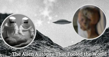 The Alien Autopsy That Fooled the World