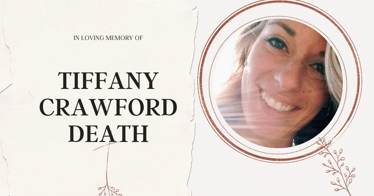 Tiffany Crawford Death