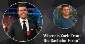Where is Zach From the Bachelor From