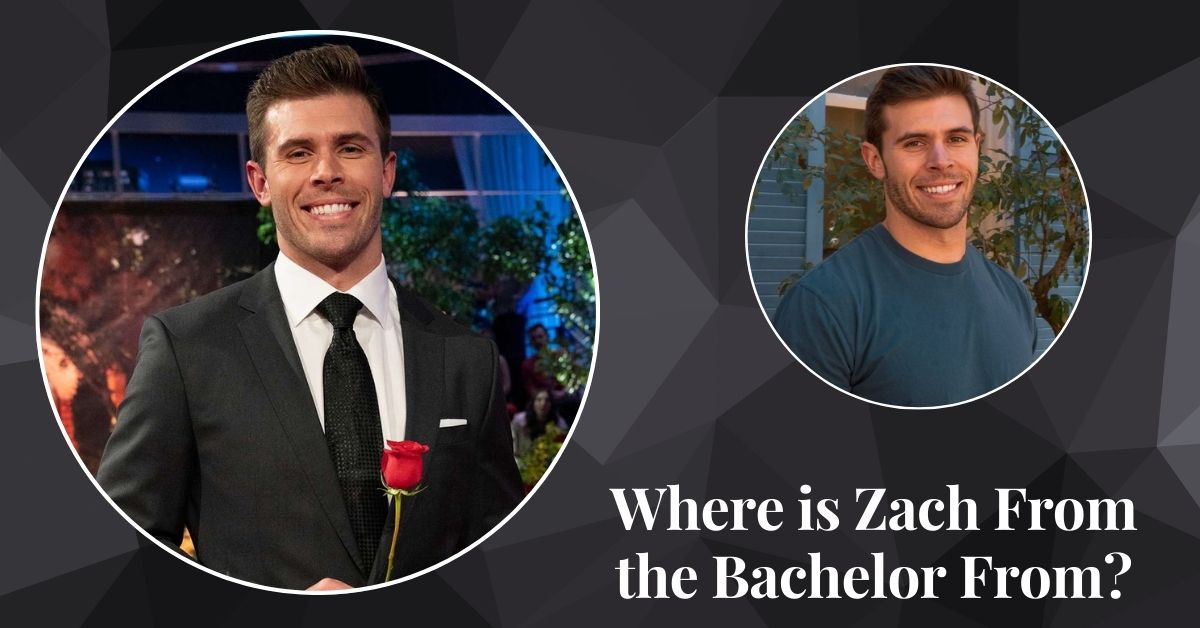 Where is Zach From the Bachelor From? Uncovering His Hometown Venture
