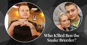 Who K!lled Ben the Snake Breeder