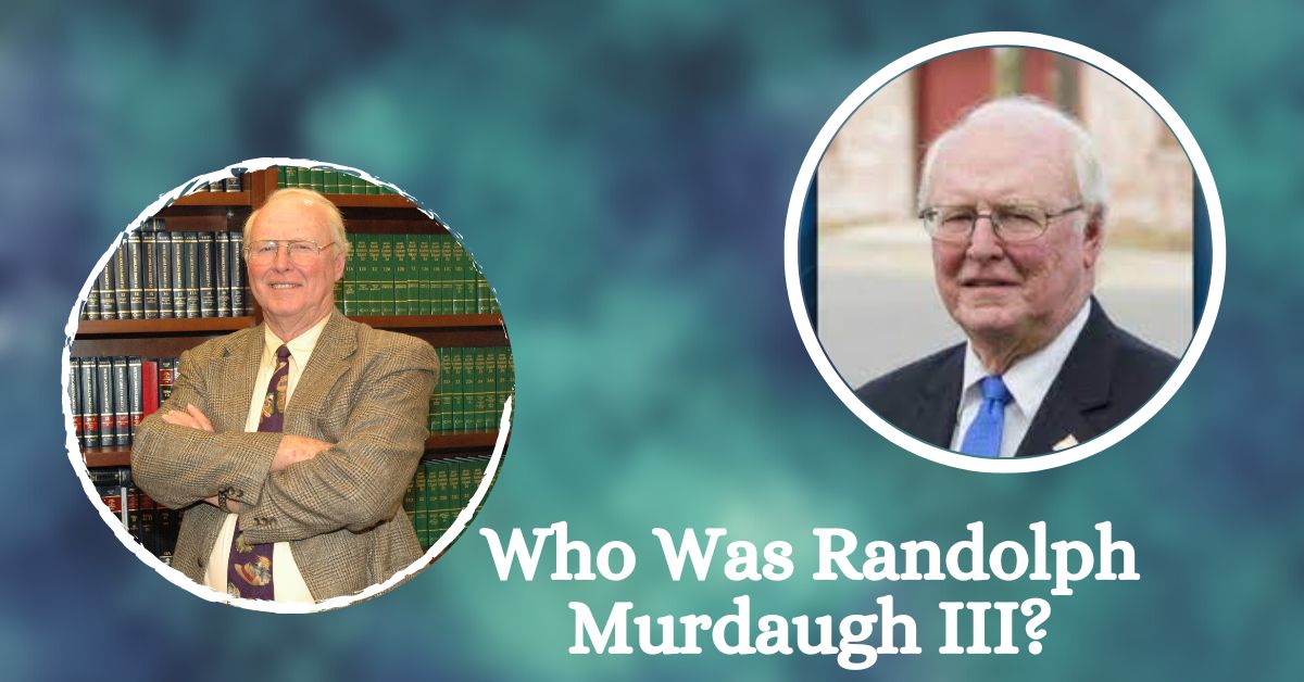 Who Was Randolph Murdaugh III