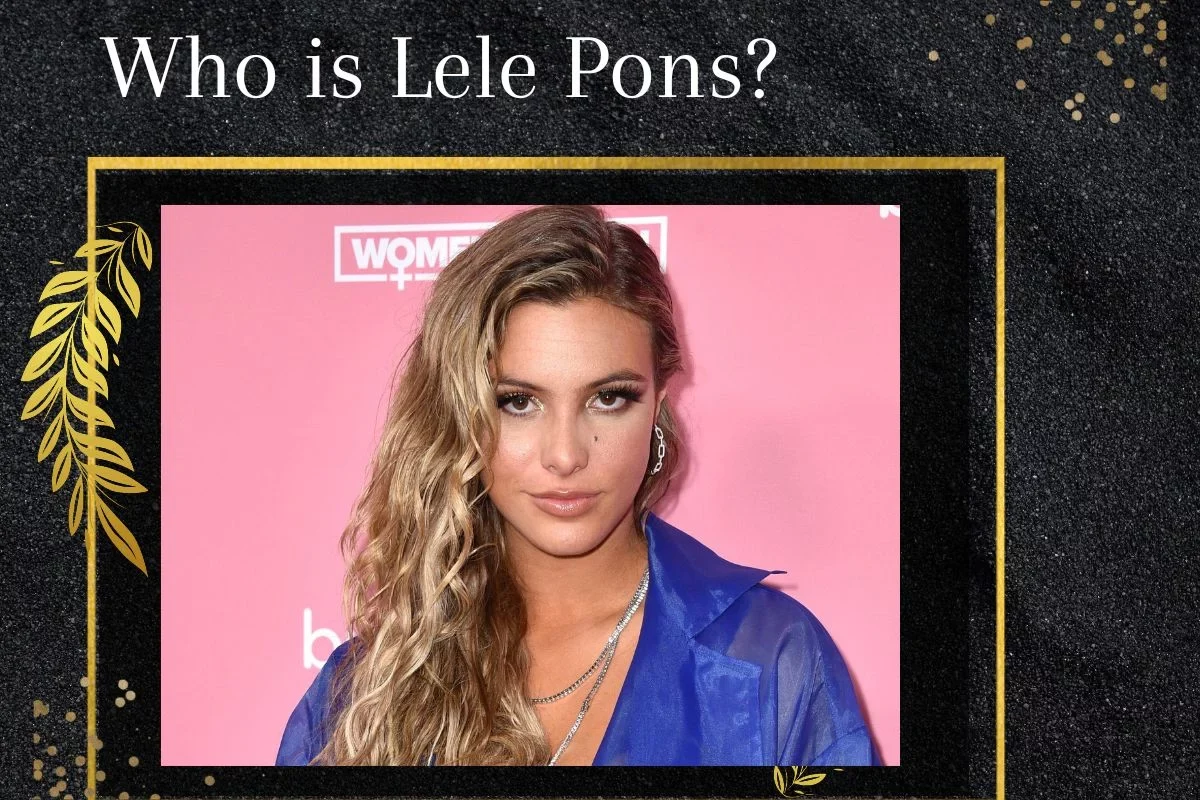 Who is Lele Pons