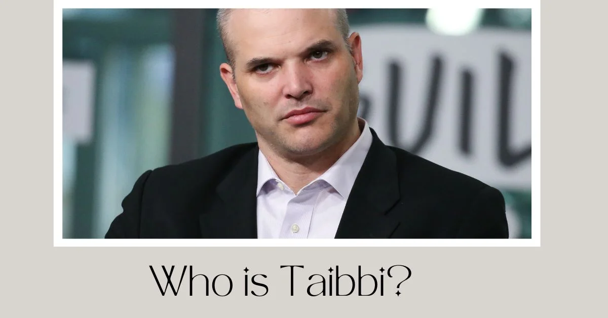 Who is Taibbi