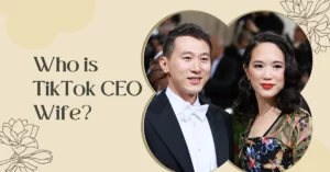Who is TikTok CEO Wife