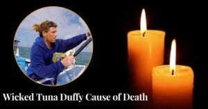 Wicked Tuna Duffy Cause of Death