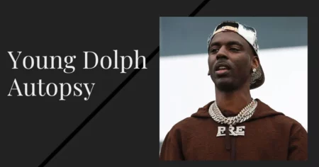 Young Dolph Autopsy
