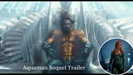 Aquaman Sequel Trailer