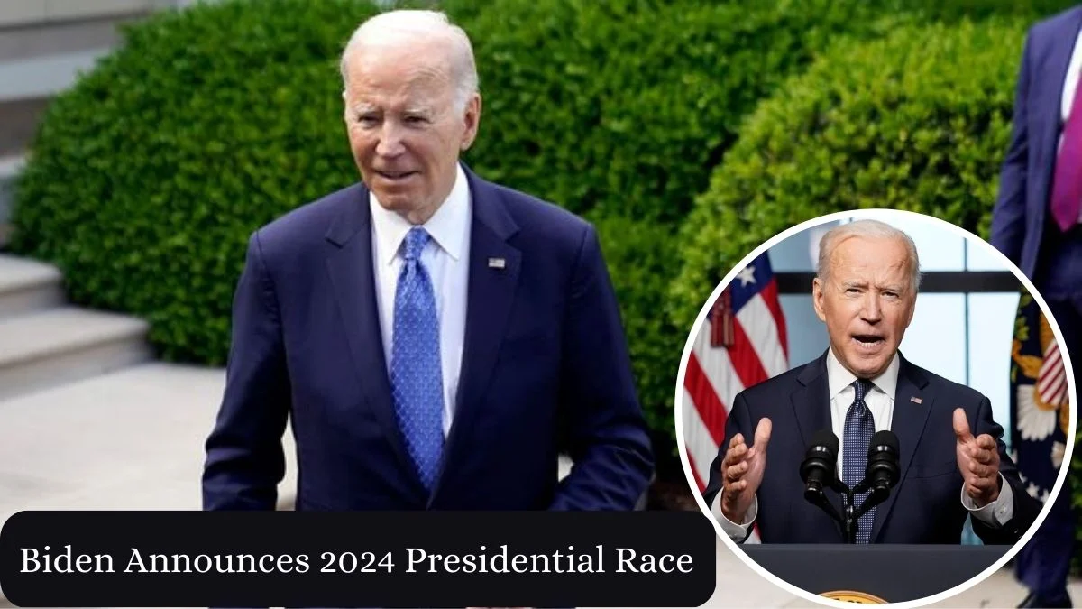 Biden Announces 2024 Presidential Race