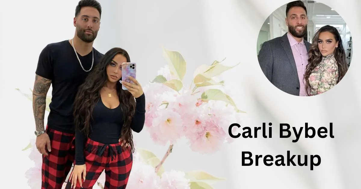 Carli Bybel Breakup