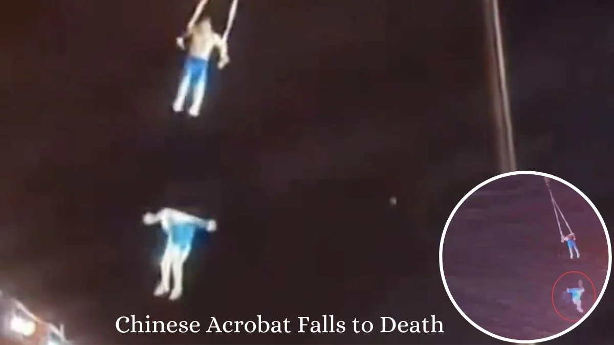 Chinese Acrobat Falls to Death