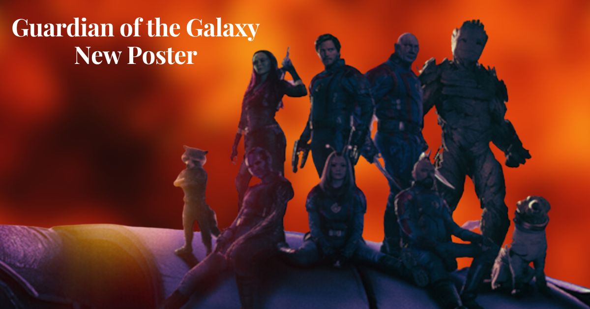 Guardian of the Galaxy New Poster