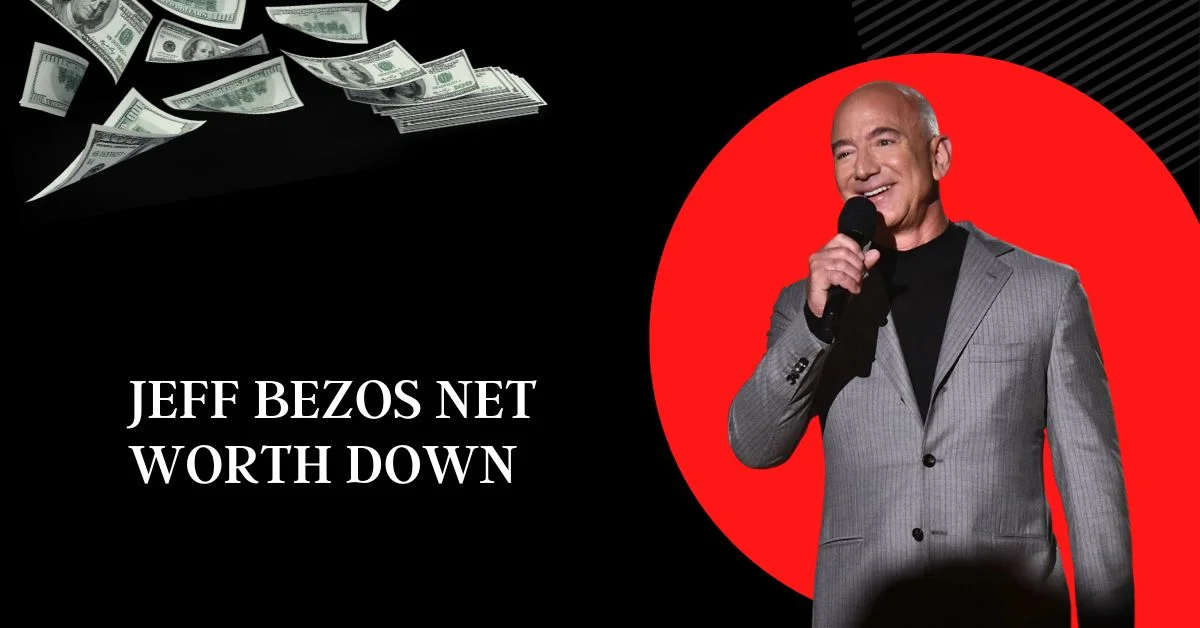 Jeff Bezos Net Worth Down