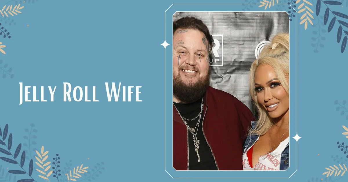 Jelly Roll Wife