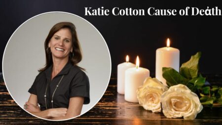 Katie Cotton Cause of Deἀth