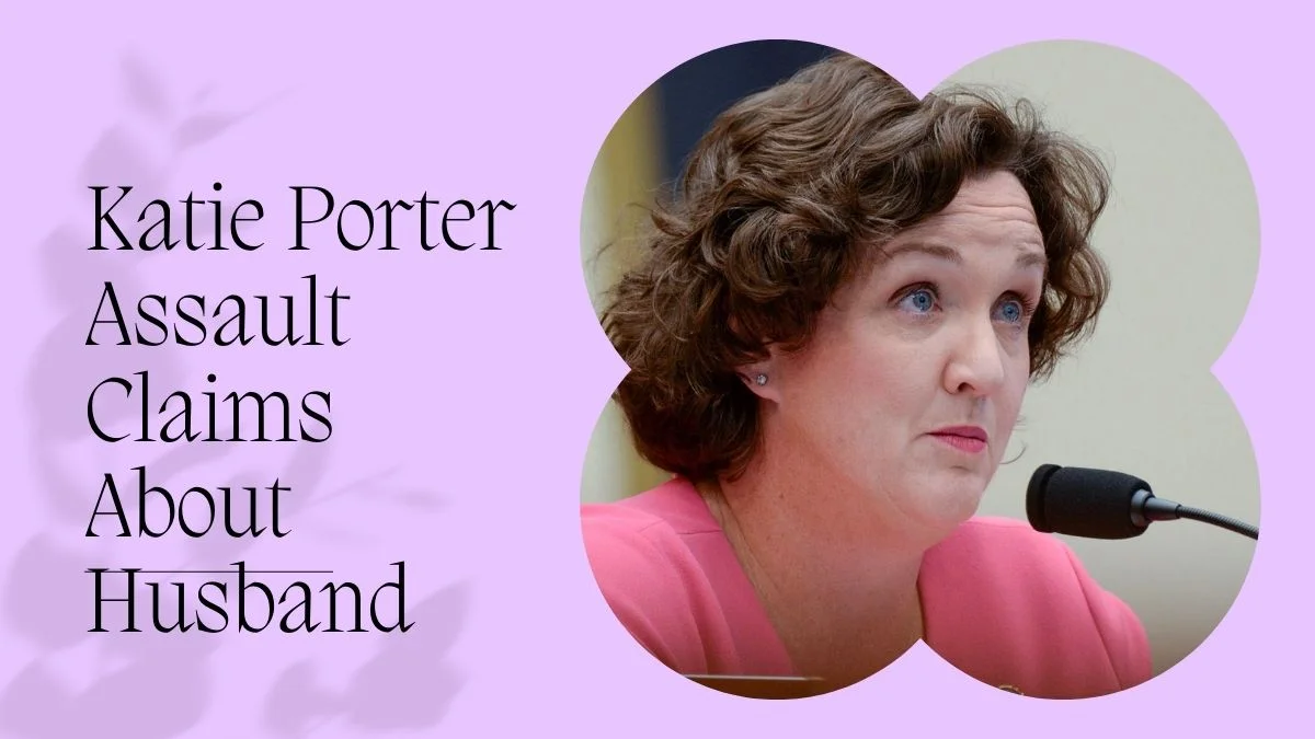 Katie Porter Assault Claims About Husband