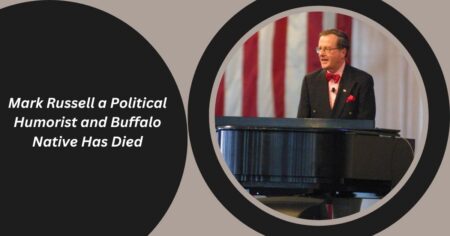 Mark Russell a Political Humorist and Buffalo Native Has Died