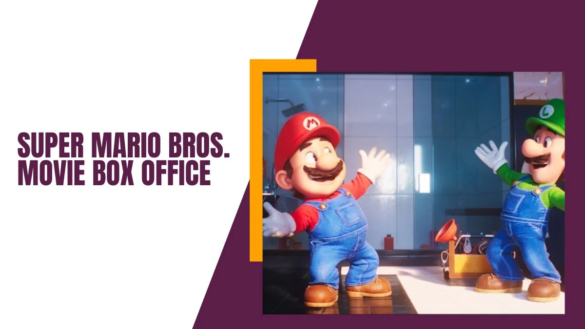 Super Mario Bros. Movie Box Office