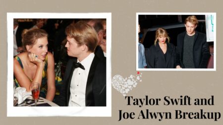 Taylor Swift and Joe Alwyn Breakup