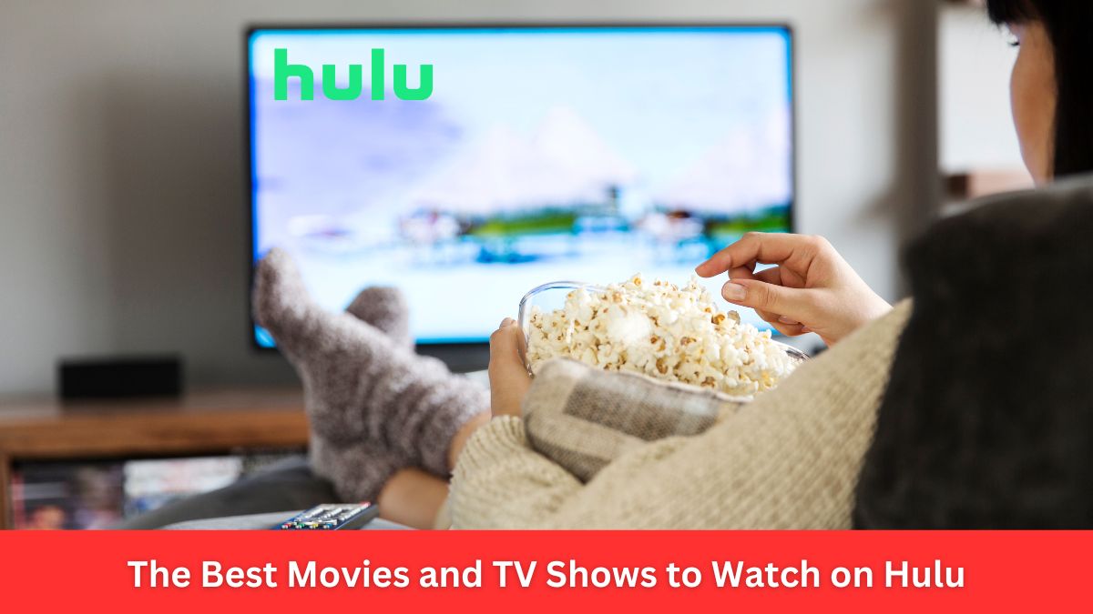 The Best Movies and TV Shows to Watch on Hulu Venture jolt
