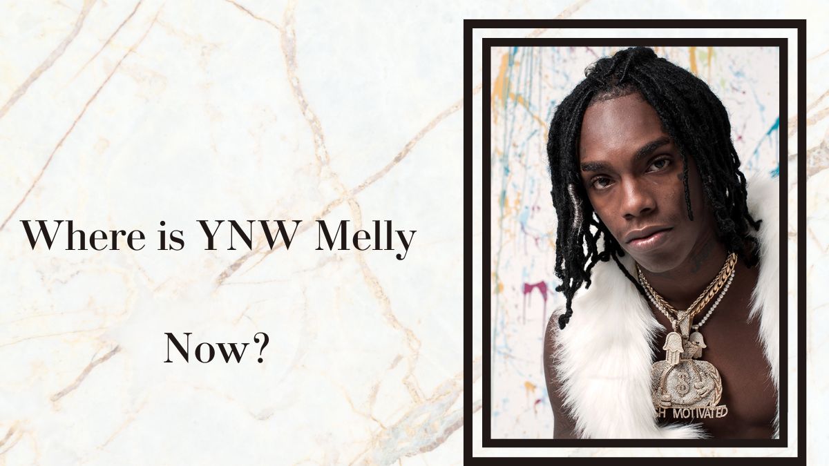Where is YNW Melly Now
