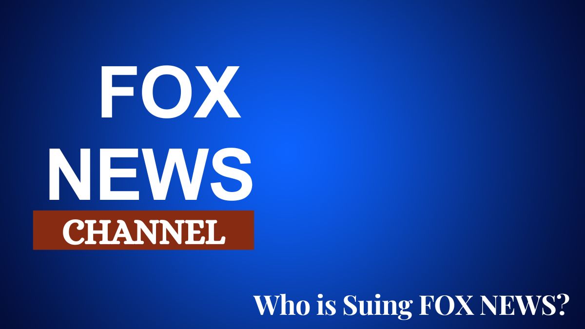 Who is Suing FOX NEWS