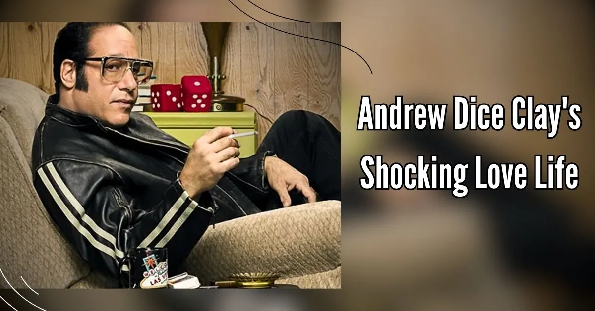 Andrew Dice Clay's Shocking Love Life Who Was His Most Recent Girlfriend?