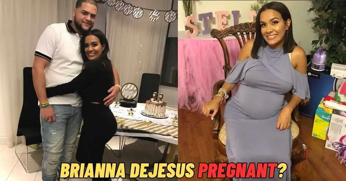Brianna DeJesus Pregnant