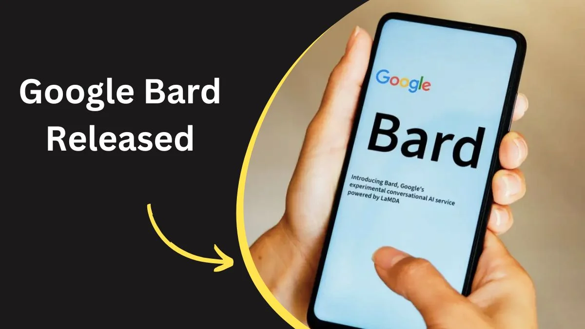 Google Bard Released