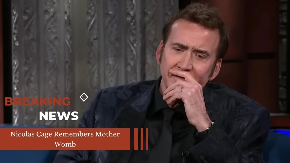 Nicolas Cage Remembers Mother Womb