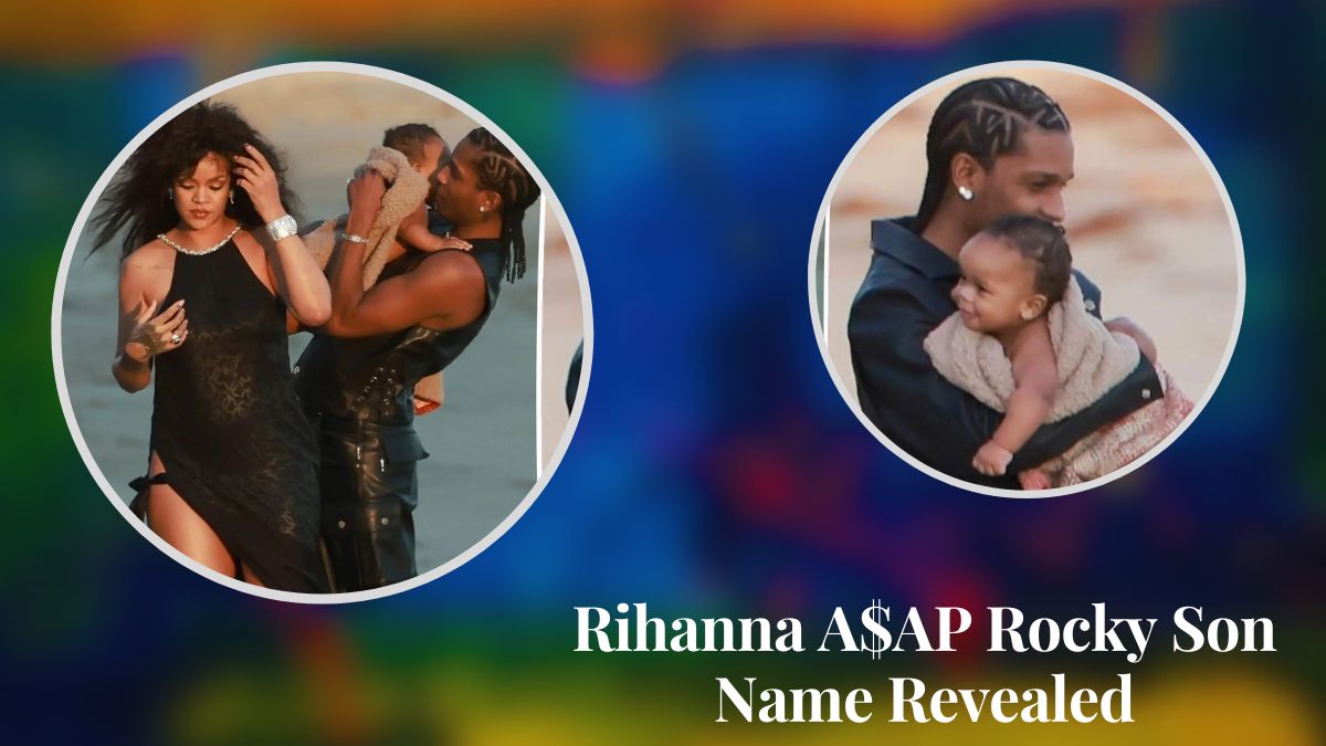 Rihanna A$AP Rocky Son Name Revealed