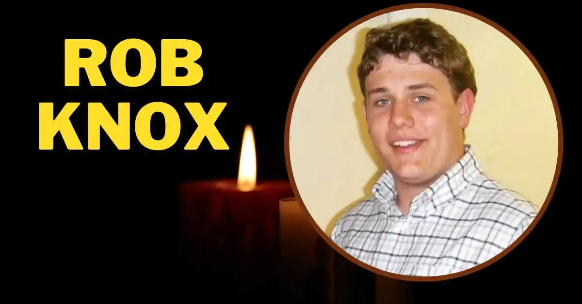 Rob Knox Death