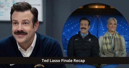 Ted Lasso Finale Recap