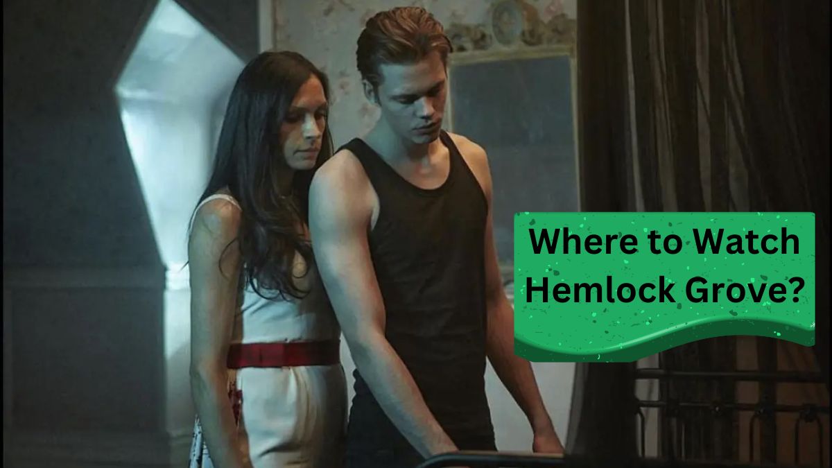 Where to Watch Hemlock Grove