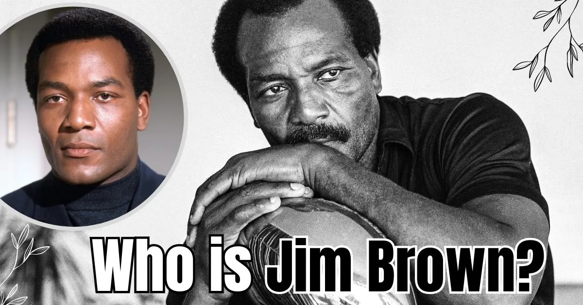 Who is Jim Brown