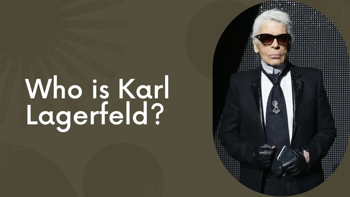 Who is Karl Lagerfeld