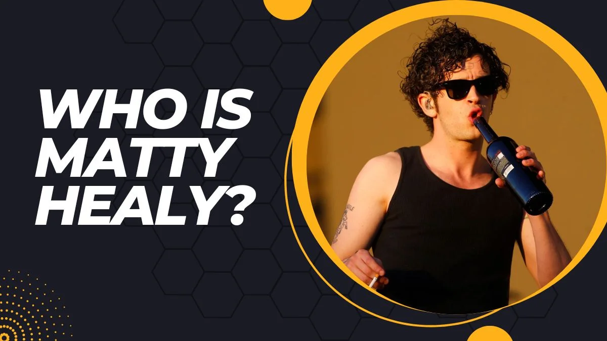 Who is Matty Healy