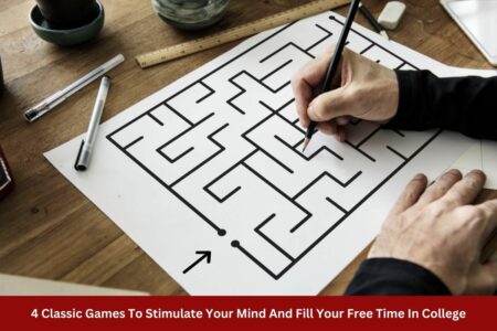 4 Classic Games To Stimulate Your Mind And Fill Your Free Time In College