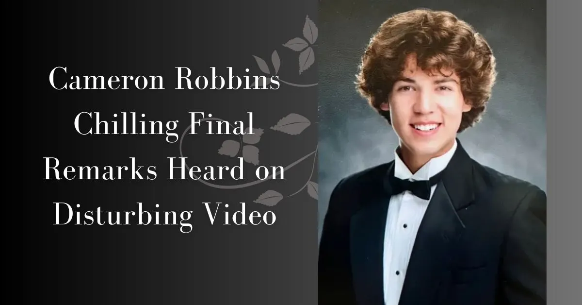 Cameron Robbins Chilling Final Remarks Heard on Disturbing Video