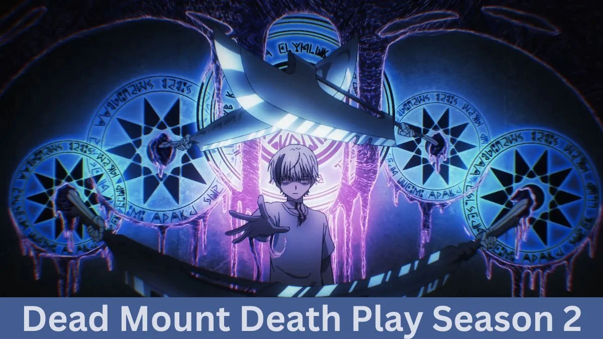  Dead Mount Death Play Season 2