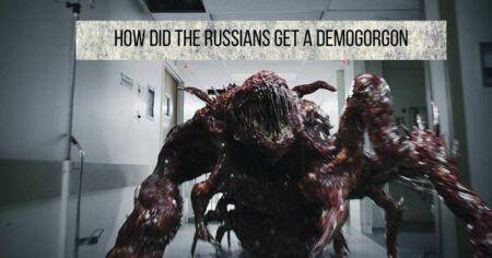 Unraveling The Mystery: How Did The Russians Get A Demogorgon?