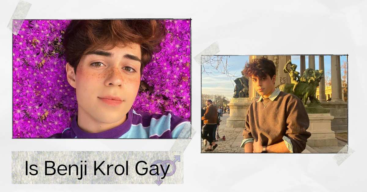 Is Benji Krol G@y Or It’s Just Fans Speculation?